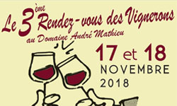 Le 3ème Rendez-vous des vignerons au Domaine André Mathieu